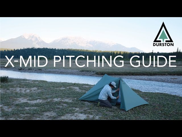 Durston X-Mid - Pitching Guide (v2)
