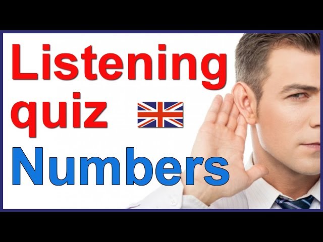 English listening quiz - Understand NUMBERS