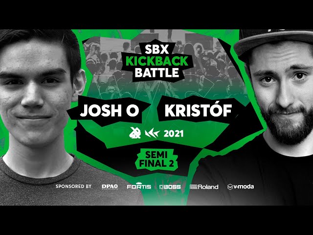 JOSH O vs Kristóf | Semifinal 2 | SBX KBB21: LOOPSTATION EDITION