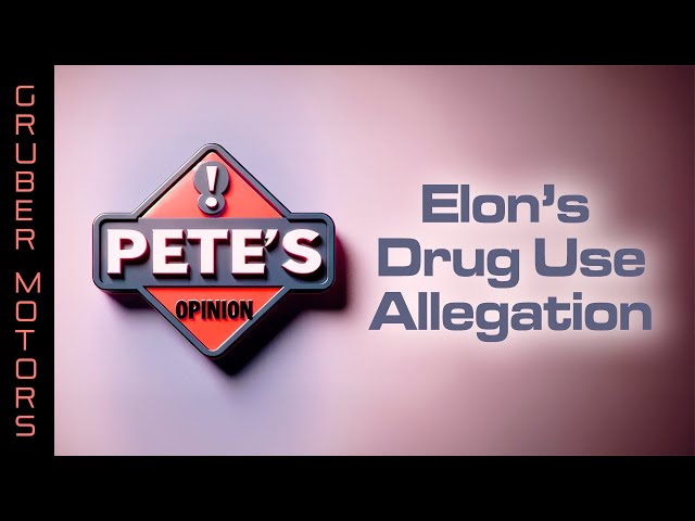 Elon Drug Allegations