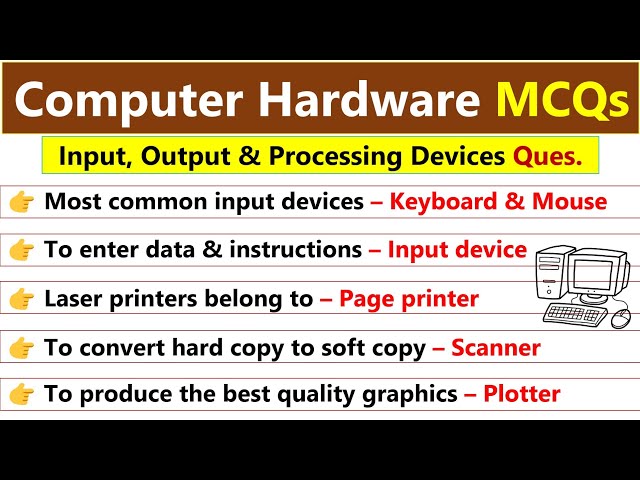 Computer Hardware MCQ | Input, Output & Processing Devices MCQs
