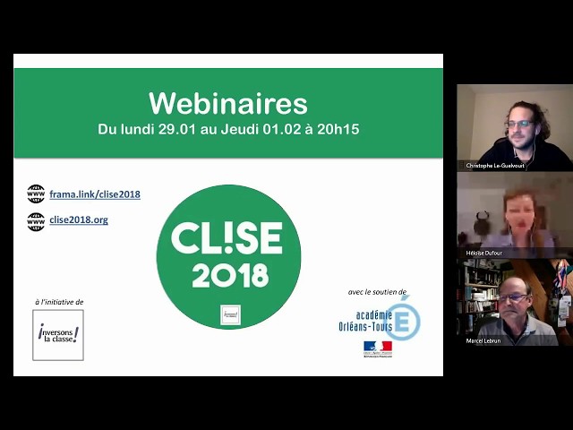 CLISE2018 -  Webinaire - Classes Inversées ? C'est quoi ? - 29.01.2018
