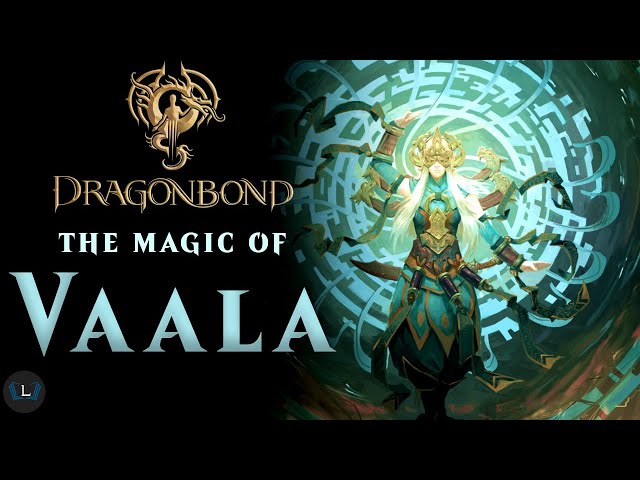DragonBond - The Magic of Vaala