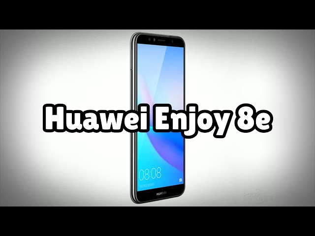 Photos of the Huawei Enjoy 8e | Not A Review!
