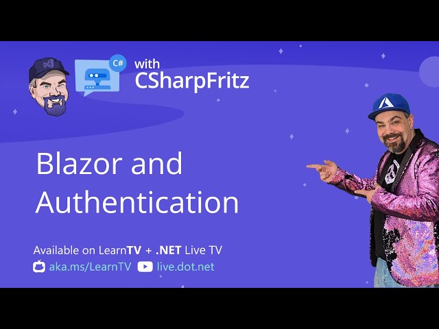 Learn C# with CSharpFritz: Authentication with Blazor