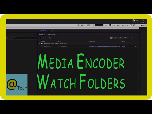 Watch Folders - How to Create and Use in Media Encoder
