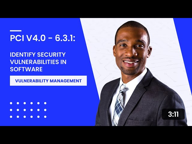 PCI v4.0 - 6.3.1: Identify Security Vulnerabilities in Software