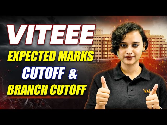 VITEEE Expected Marks, Cutoff  And Branch Cutoff | Nabamita Ma'am