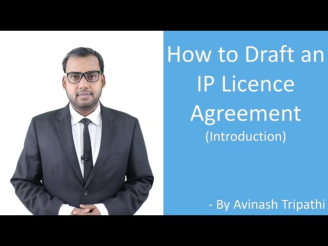 Draft Intellectual Property License Agreement Yourself without Hiring Expensive Lawyers