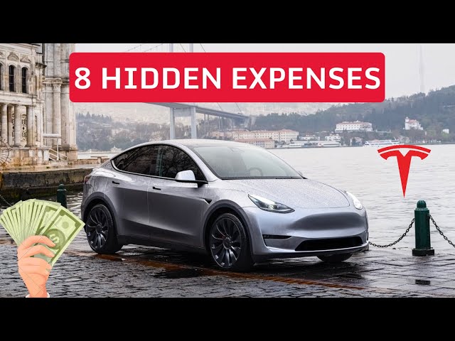 8 Hidden Expenses TESLA Will NOT Tell You About