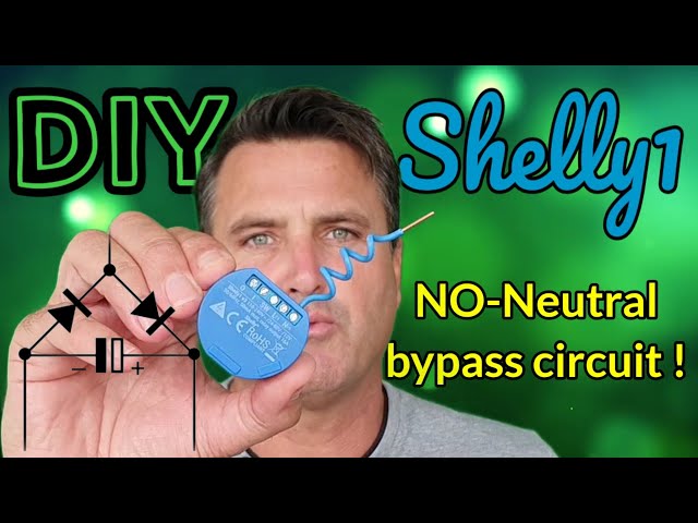 Shelly1 without Neutral make a DIY bypass circuit hack! #shelly #Neutral #smartswitches