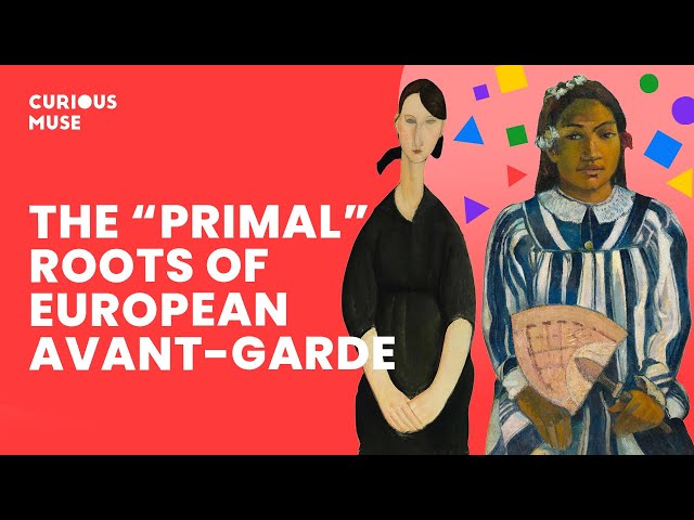 European Avant-garde in 7 Minutes: Non-Western Art Influence