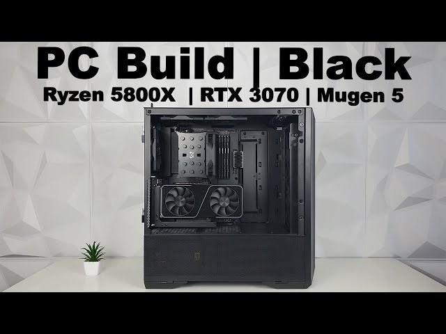 Gaming PC Build | NO RGB | Ryzen 5800X | RTX 3070 FE | Mugen 5 | Lancool II Mesh Performance