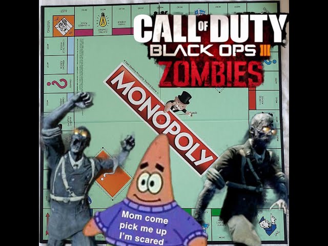 MONOPOLY !!!! PC BO3 zombies 2/28/21
