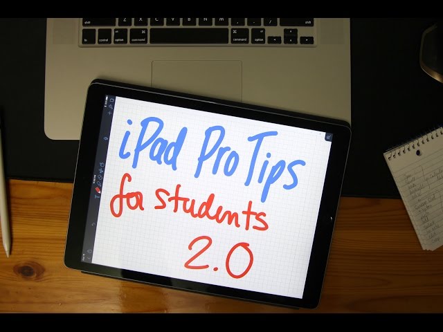 iPad Pro Tips for Students - 2.0
