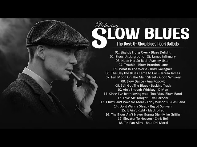 The Best Of Blues Music Of All Time || Beautiful Relaxing Blues Music | Top 100 Best Blues Songs