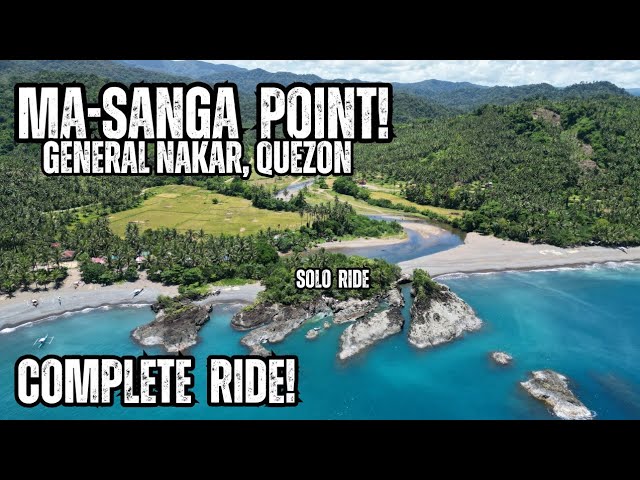 Ang Tinatagong Paraiso ng BAYAN ng GENERAL NAKAR QUEZON | MA-SANGA POINT | Nakar To Dingalan Road!