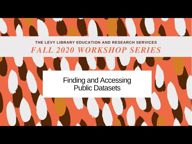 Finding and Accessing Public Datasets