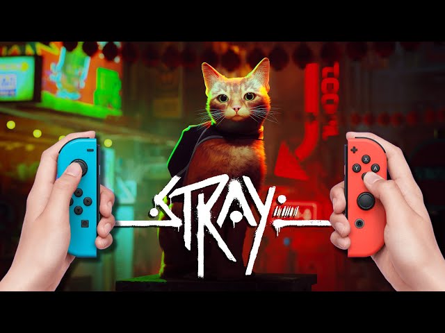 Stray Nintendo Switch May Need the Pro Console