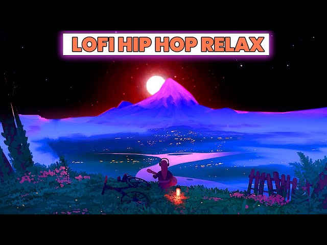 STRESS RELIEF LO FI HipHop Beat Mountain Night - chillvibes