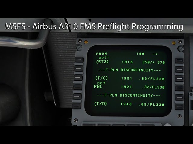 MSFS - Airbus A310 FMS Preflight Programming
