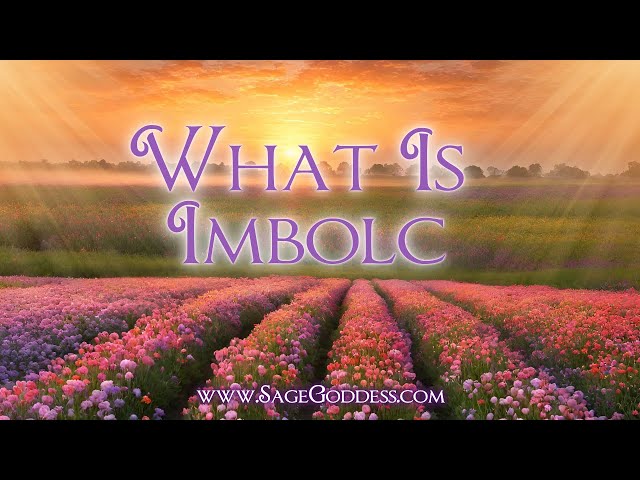 What Is Imbolc?