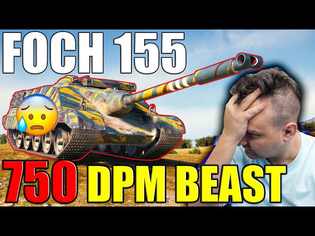 Foch 155: When 2,250 Potential Equals 750 Reality | World of Tanks
