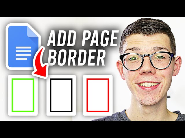 How To Add Page Border In Google Docs - Full Guide