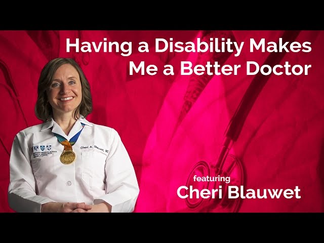 Cheri Blauwet: Having a Disability Makes Me a Better Doctor