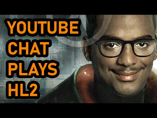 Chat Plays Half-Life 2