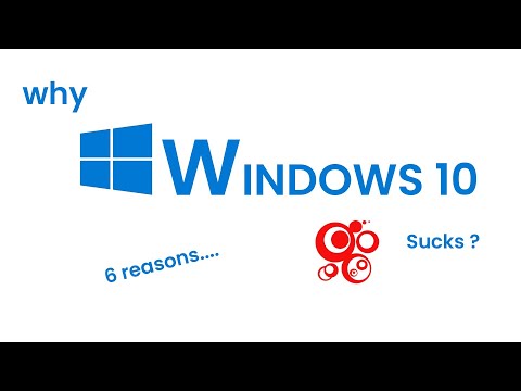 Windows 10 Sucks... 6 Reasons why?