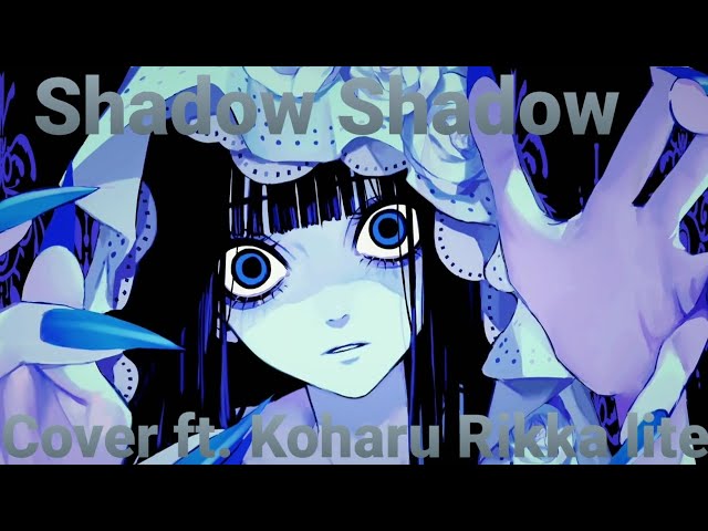 SVSP Cover | Shadow Shadow [Koharu Rikka lite]