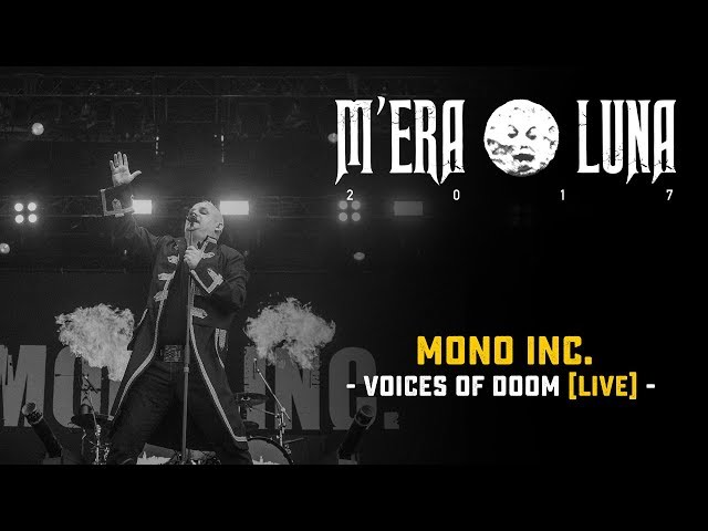 Mono Inc. - "Voices Of Doom" | live at M'era Luna 2017