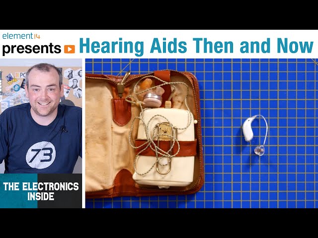 Comparing Hearing Aids from Then and Now - The Electronics Inside