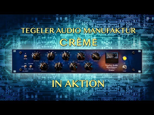 Tegeler Audio Manufaktur - Crème in Aktion