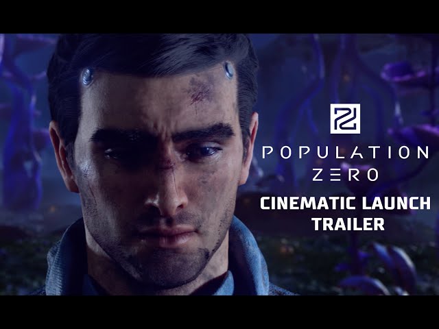 Population Zero - Cinematic Launch Trailer