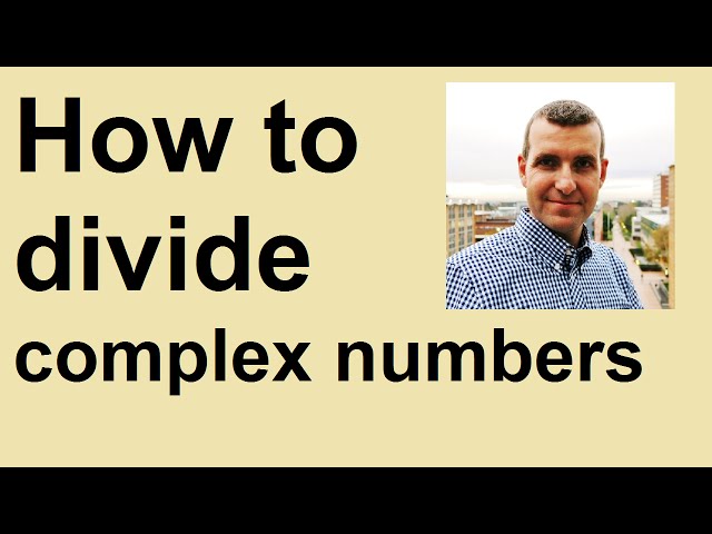 How to divide complex numbers