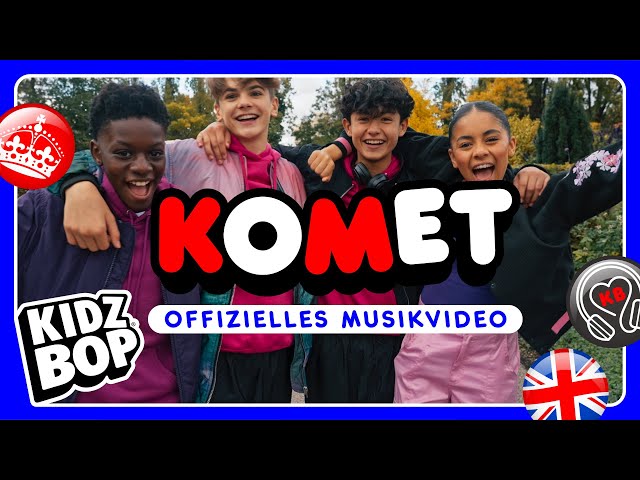 KIDZ BOP Kids - Komet (Offizielles Musikvideo)