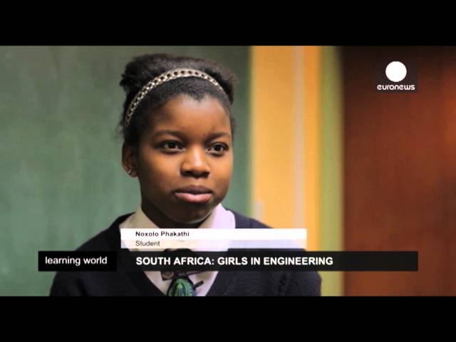 South Africa: Bringing-up a New Generation of Girls Engineers (Learning World S6E2, 2/2)