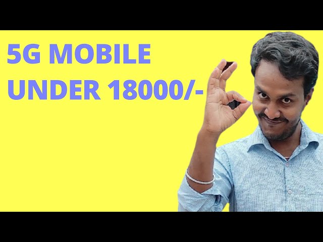 5G Mobile Phone Under 18000/- ||