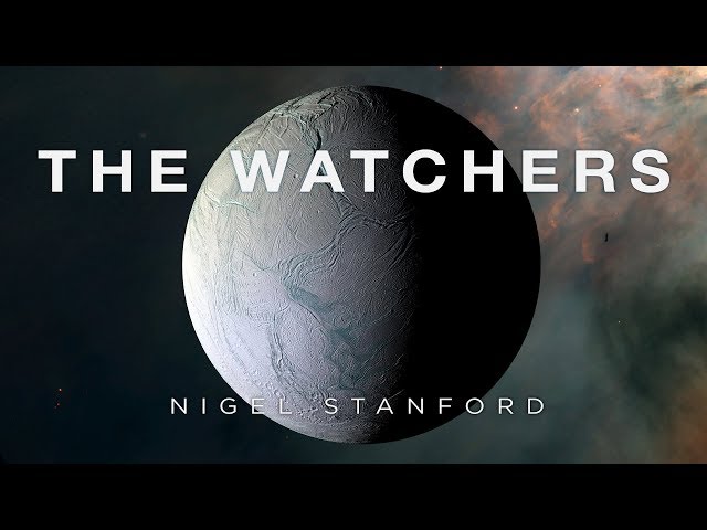 The Watchers - from Solar Echoes - Nigel Stanford (Official Visual)