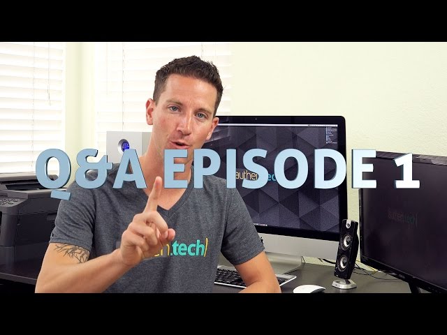 authentech Q&A Episode 1!