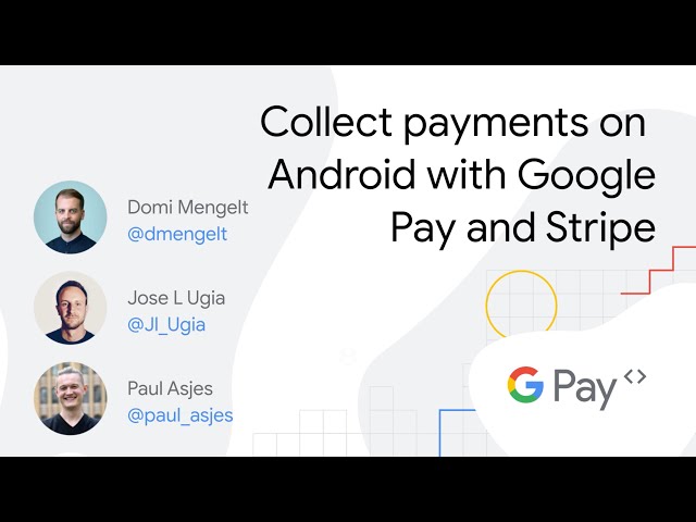 Live Google Pay integrations on Android: Collect payments on Android with Google Pay and Stripe