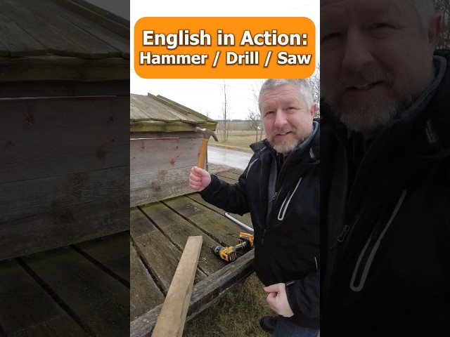 English in Action: When the Noun and the Verb Are the Same - hammer / drill / saw #shorts