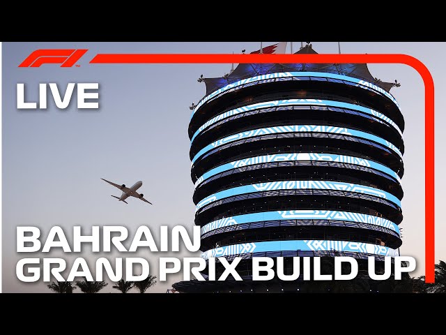 LIVE: Bahrain Grand Prix Build-Up and Drivers Parade