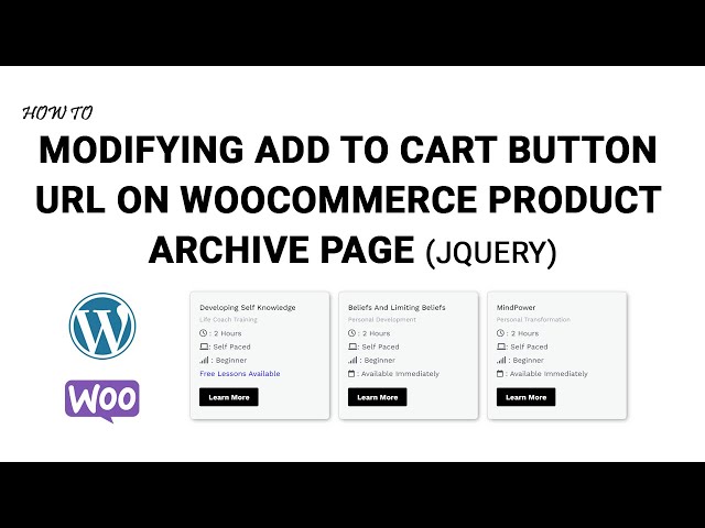How to Change The Add To Cart Button Link On The Product Archive | Shop Page In WooCommerce