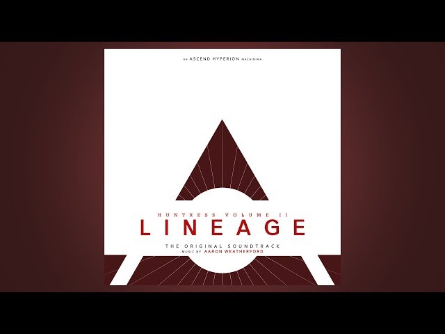 LINEAGE: Huntress Volume II | Original Soundtrack