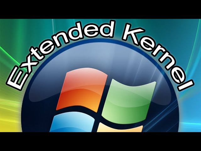 Running Incompatible Programs on Windows Vista! - Extended Kernel Demo