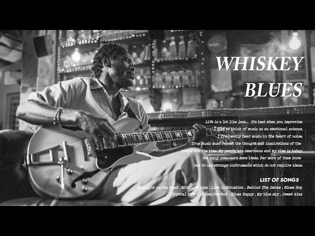 The Best Slow Blues/Rock Ballads 🚬 Best Slow Blues Songs 🥃 Whiskey Blues Music