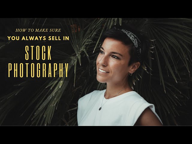 How to MAKE SURE you ALWAYS SELL in STOCK PHOTOGRAPHY! 📸